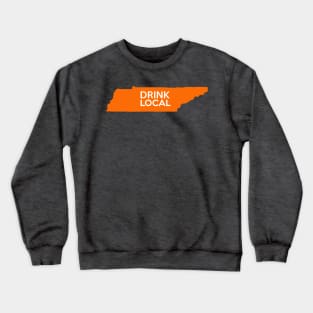 Tennessee Drink Local TN Orange Crewneck Sweatshirt